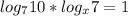 log _{7} 10*log _{x} 7= 1