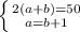 \left \{ {{2(a+b)=50} \atop {a=b+1}} \right.