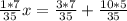 \frac{1*7}{35} x = \frac{3*7}{35} +\frac{10*5}{35}