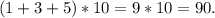 (1+3+5)*10=9*10 = 90.