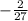 -\frac{2}{27}