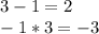 3-1=2 \\ -1*3=-3