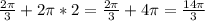 \frac{2 \pi }{3}+2 \pi *2= \frac{2 \pi}{3} +4 \pi = \frac{14 \pi }{3}