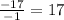 \frac{-17}{-1}=17