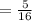 = \frac{5}{16}