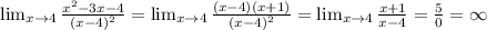 \lim_{x \to 4} \frac{x^2-3x-4}{(x-4)^2}= \lim_{x \to 4} \frac{(x-4)(x+1)}{(x-4)^2}= \lim_{x \to 4} \frac{x+1}{x-4}= \frac{5}{0}= \infty