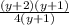 \frac{(y + 2)(y + 1)}{4(y + 1)}