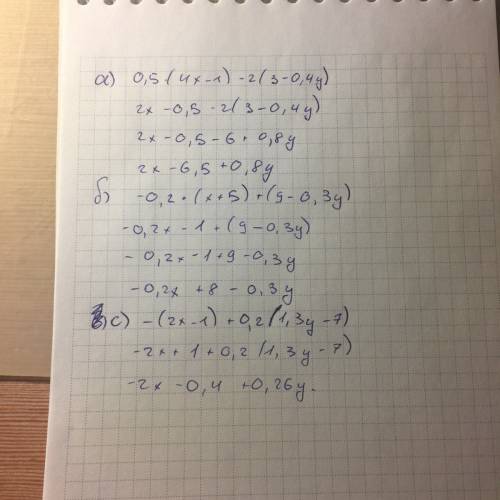 Выражение: a) 0,5*(4x-1)-2*(3-0,4y) b) -02*(x+5)+(9-0,3y) c) -(2x-1)+0,2(1,3y-7).