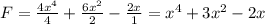 F= \frac{4x^4}{4}+ \frac{6x^2}{2}- \frac{2x}{1}=x^4+3x^2-2x