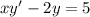 xy'-2y=5