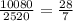 \frac{10080}{2520} = \frac{28}{7}