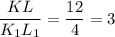 \dfrac{KL}{K_1L_1} =\dfrac{12}4 =3