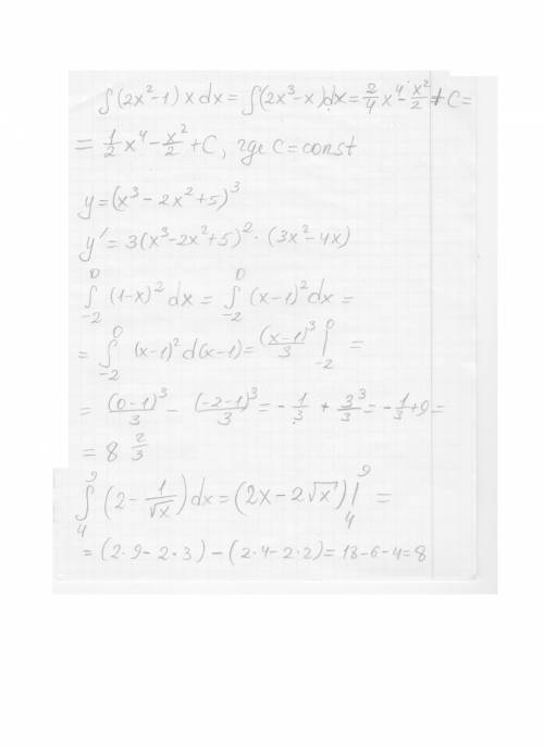 Решить ! integral (2x^2-1)xdx y=(x^3-2x^2+5)^3 найти производные функции integral -2/0 (1-x)^2dx int