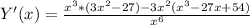 Y'(x)= \frac{x^3*(3x^2-27)-3x^2(x^3-27x+54)}{x^6}