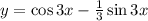 y=\cos3x-\frac{1}{3} \sin3x