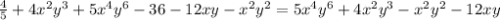 \frac{4}{5}+4 x^{2} y^{3}+5 x^{4}y ^{6}-36-12xy - x^{2} y^{2}=5 x^{4} y^{6}+4 x^{2} y^{3}- x^{2} y^{2}-12xy