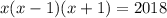 x(x-1)(x+1)=2018