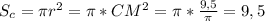 S_c = \pi r^2 = \pi *CM^2= \pi *\frac{9,5}{ \pi} =9,5