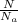 \frac{N}{N_{a} }