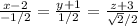 \frac{x-2}{-1/2}=\frac{y+1}{1/2}= \frac{z+3}{\sqrt2/2}