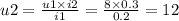 u2 = \frac{u1 \times i2}{i1} = \frac{8 \times 0.3}{0.2} = 12