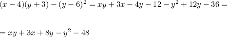 (x-4)(y+3)-(y-6)^2=xy+3x-4y-12-y^2+12y-36=\\ \\ \\ =xy+3x+8y-y^2-48