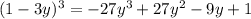 (1-3y)^3=-27y^3+27y^2-9y+1