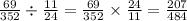 \frac{69}{352} \div \frac{11}{24} = \frac{69}{352} \times \frac{24}{11} = \frac{207}{484}