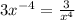 3x ^{-4} = \frac{3}{x ^{4} }