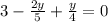 3- \frac{2y}{5} + \frac{y}{4} =0