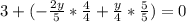 3+(- \frac{2y}{5} * \frac{4}{4} + \frac{y}{4} * \frac{5}{5} )=0