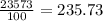 \frac{23573}{100} = 235.73