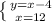 \left \{ {{y=x-4} \atop {x=12}} \right.