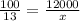 \frac{100}{13} = \frac{12000}{x}