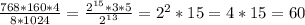 \frac{768*160*4}{8*1024} = \frac{2^{15}*3*5}{2^{13}}=2^2*15=4*15=60