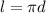 l= \pi d