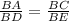 &#10; \frac{BA}{BD} = \frac{BC}{BE}