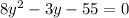 8y^2-3y-55=0