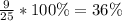 \frac{9}{25} *100\% = 36\%