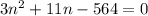 3n^2+11n-564=0