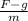 \frac{F-g}{m}