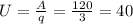 U= \frac{A}{q} = \frac{120}{3} = 40