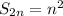 S_{2n}=n^2