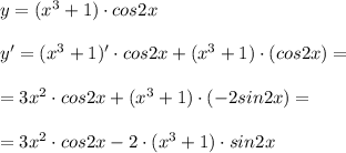 y=(x^3+1)\cdot cos2x\\\\y'=(x^3+1)'\cdot cos2x+(x^3+1)\cdot (cos2x)=\\\\=3x^2\cdot cos2x+(x^3+1)\cdot (-2sin2x)=\\\\=3x^2\cdot cos2x-2\cdot (x^3+1)\cdot sin2x