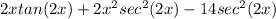 2xtan(2x)+2x^2sec^2(2x)-14sec^2(2x)