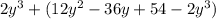 2y^3+(12y^2-36y+54-2y^3)