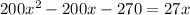 200x^2-200x-270=27x