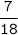 \tt\displaystyle \frac{7}{18}