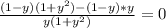 \frac{(1-y)(1+y^2)-(1-y)*y}{y(1+y^2)} =0