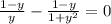 \frac{1-y}{y} - \frac{1-y}{1+y^2}=0